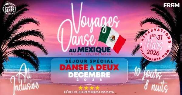 Voyage Danse Mexique 2026 - Tulum Yucatán - 3 au 12 Décembre 2026